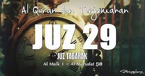 Juzz 29 Al Quran dan Terjemahan Indonesia