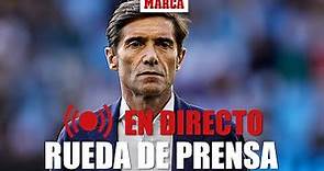 Rueda de prensa de Marcelino como nuevo entrenador del Villarreal, EN DIRECTO | MARCA