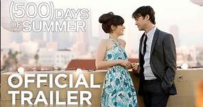 500 DAYS OF SUMMER | Official Trailer | FOX Searchlight