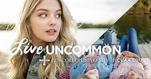 Concordia University. Live Uncommon.