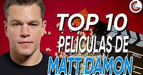 Las 10 Mejores Películas de Matt Damon
