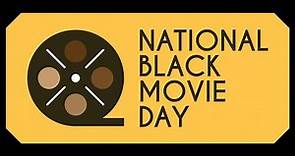 National Black Movie Day 2020