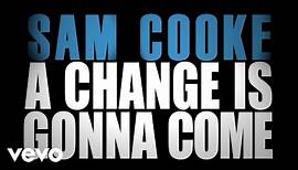 Sam Cooke - A Change Is Gonna Come (Official Lyric Video) - YouTube Music