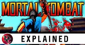 Mortal Kombat Explained