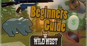 Wild West - Complete Beginners Guide (Roblox)