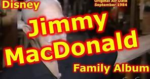 Disney Family Album | Jimmy JIm MacDonald | Disney Sound | Effects | Walt Disney World | Disneyland