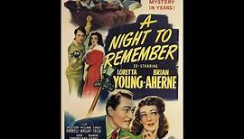 1942 Comedy Mystery A Night To Remember stars Loretta Young Brian Aherne
