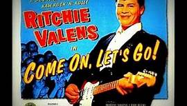 RITCHIE VALENS - "COME ON, LET'S GO!" (1958)