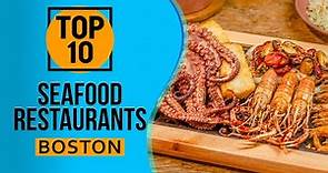 Top 10 Best Seafood Restaurants in Boston, Massachusetts