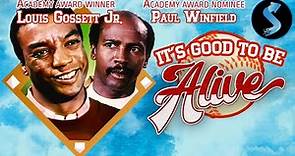 It's Good to Be Alive | Full Sports Movie | Paul Winfield | Louis Gossett Jr | Ruby Dee