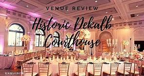 Wedding Venue Tour | Decatur Courthouse / Dekalb History Center | Exquisite Sounds Entertainment
