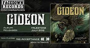 Gideon - Milestone - No Acceptance