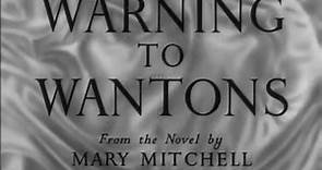 Warning to Wantons (1949) Full Movie | Harold Warrender, Anne Vernon, David Tomlinson