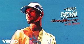 Chris Brown - Welcome To My Life (Audio) ft. Cal Scruby