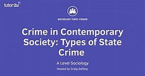 Crime in Contemporary Society - Types of State Crime | A-Level Sociology