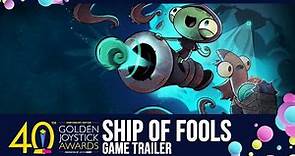 Ship of Fools Launch Trailer | Golden Joystick Awards 2022