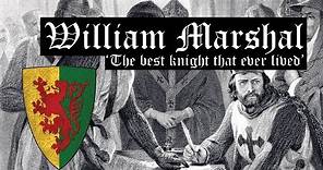 William Marshal - The best knight that ever lived (1146 - 1219)
