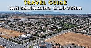 San Bernardino California Complete Travel Guide | Things to do San Bernardino California