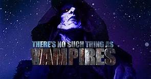 There's No Such Thing As Vampires | Official Trailer | Horror Brains
