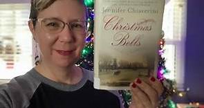 60-second Book Review of "Christmas Bells" by Jennifer Chiaverini