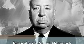 Biografía de Alfred Hitchcock
