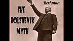 The Bolshevik Myth by Alexander Berkman read by Various Part 2/2 | Full Audio Book