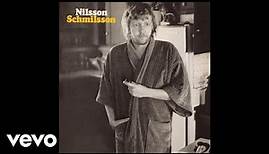 Harry Nilsson - Let The Good Times Roll (Official Audio)
