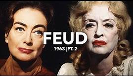 The Feud of Bette Davis and Joan Crawford | 1963: Pt. 2