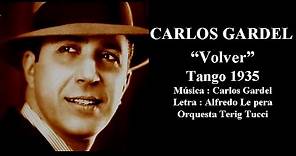 Carlos Gardel - Volver - Tango
