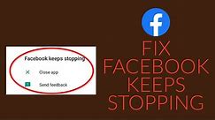 “Facebook Keeps Stopping” How to Fix (2021)