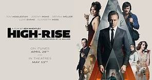 High-Rise - Official Trailer