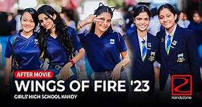 Wings of fire '23 - Girls’ High School Kandy - Fiesta