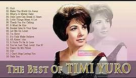 TIMI YURO Collection The Best Songs - Greatest Hits Songs of TIMI YURO