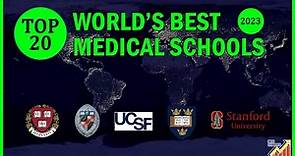 Top 20 World's Best Medical Schools in 2023