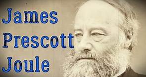 James Prescott Joule Biography - English Physicist, Mathematician and Brewer