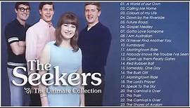 The Seekers Best Songs Ever Of All Time - The Seekers Greatest Hits Full Album