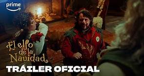 El elfo de la Navidad | Tráiler oficial | Prime Video España
