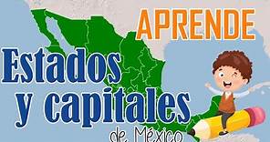 Aprende los Estados y Capitales fácil | Estados y capitales de México