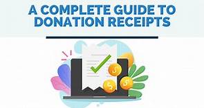 A Complete Guide to Donation Receipts for Nonprofit Organizations