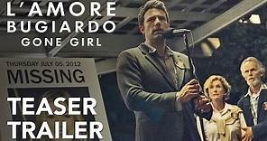 L'amore bugiardo - Gone Girl | Teaser Trailer [HD] | 20th Century Fox