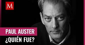 ¿Quién era Paul Auster, escritor estadunidense que murió a los 77 años?