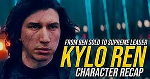 Kylo Rens Journey To The Rise of Skywalker | Character Recap