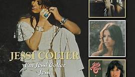 Jessi Colter - I'm Jessi Colter * Jessi * Diamond In The Rough