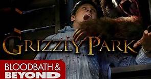 Grizzly Park (2008) - Movie Review