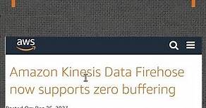Amazon Kinesis Data Firehose now supports zero buffering | Demo