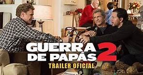 Guerra de Papás 2 | Tráiler Internacional | Paramount Pictures México | Doblado al español