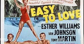 Easy to Love 1953 with Van Johnson and Esther Williams