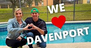Why We Love Living in Davenport Florida