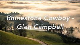 Rhinestone Cowboy | Glen Campbell (Lyrics)
