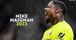 Mike Maignan 2023 - Impossible Saves Show | HD